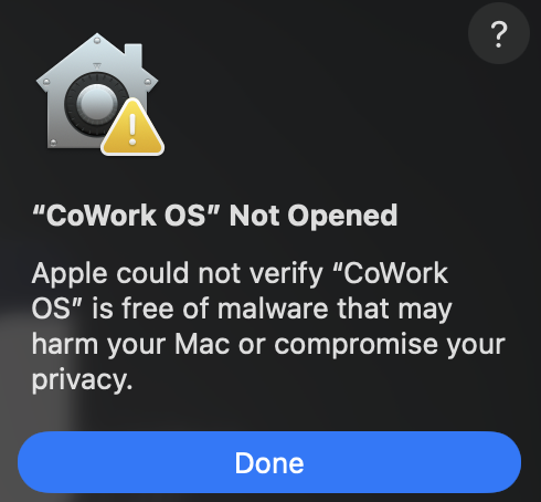 macOS warning saying CoWork OS was not opened because Apple could not verify it