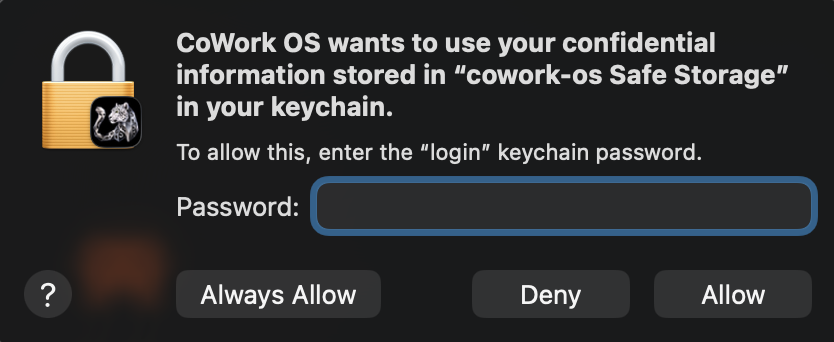 macOS keychain prompt asking to allow CoWork OS safe storage access